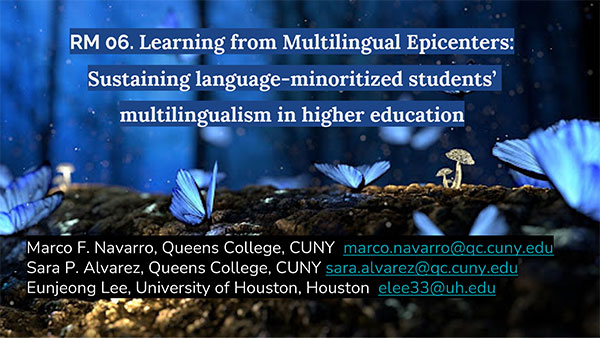 Learning from Multilingual Epicenters: Sustaining Language Minoritized Students' Multilingualism in Higher Education